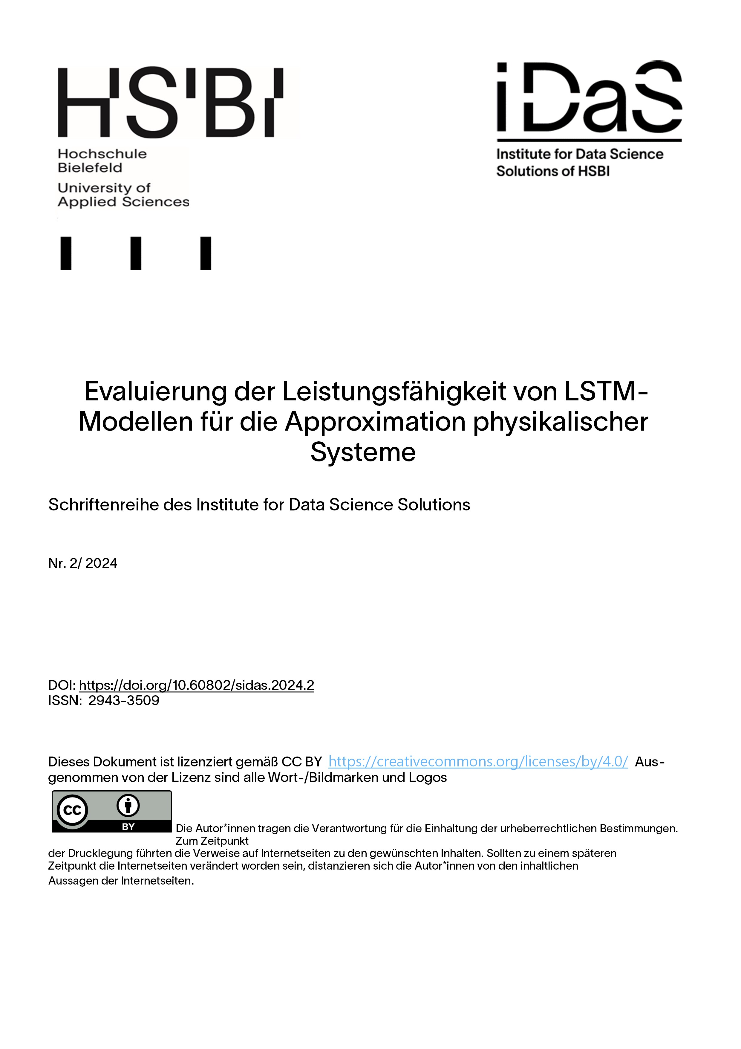 					Ansehen Nr. 2 (2024): Evaluierung der Leistungsfähigkeit von LSTM-Modellen für die Approximation physikalischer Systeme
				